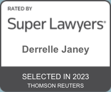 Rated by Super Lawyers Darelle Janey Selected in 2023 Thomson Reuters